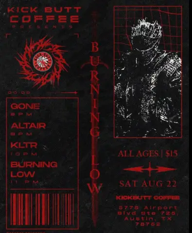 Burning Low w/ Gone, Altair, KLTR